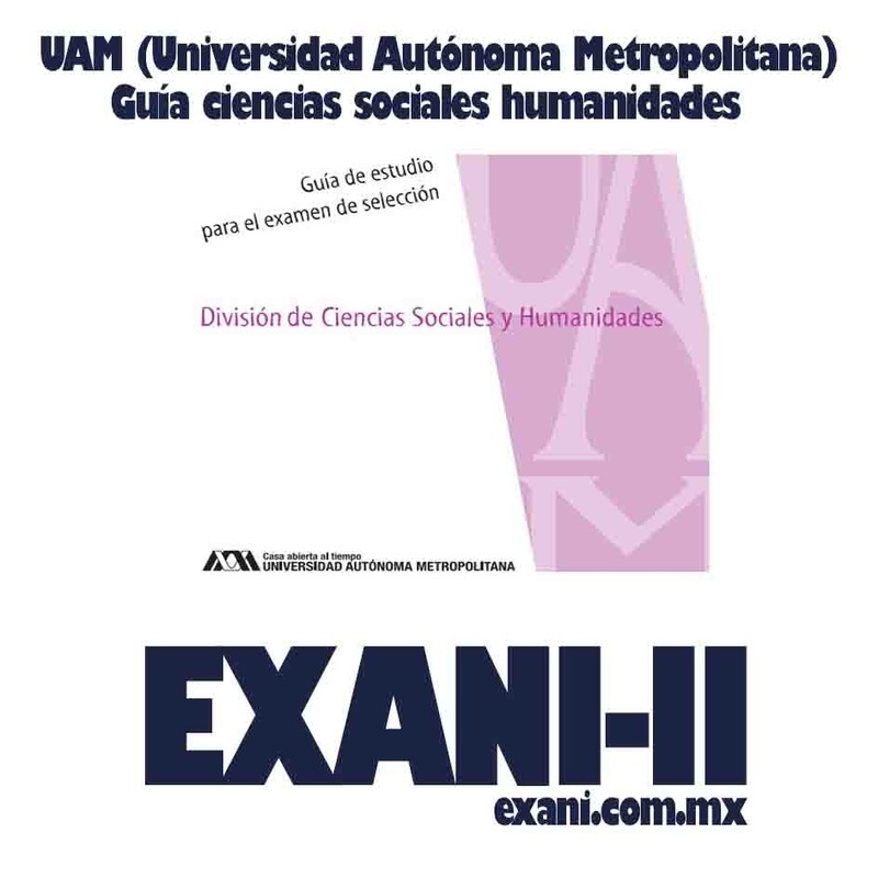 Guía de Ciencias Sociales y Humanidades de la Universidad Autónoma Metropolitana (UAM)