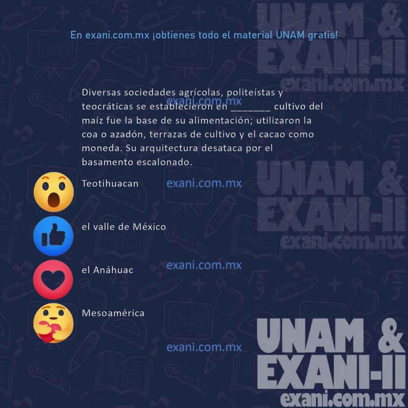 Banco de Preguntas Examen UNAM 2024: Reactivo Real | Página 45